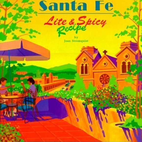 Other - EUC Santa Fe Lite and Spicy Recipes Book Cookbook
